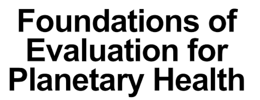 Foundations of Evaluation for Planetary Health: Tout juste publié et accessible gratuitement!